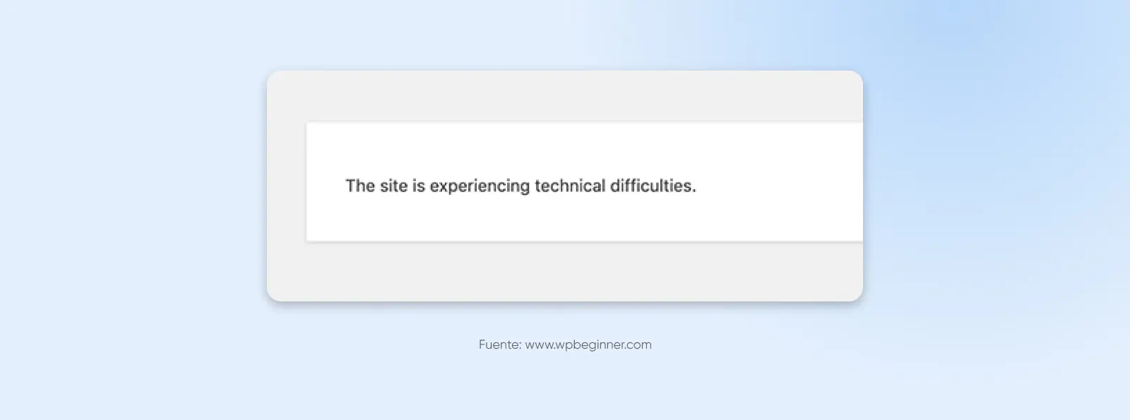 Error “This Site Is Experiencing Technical Difficulties” 