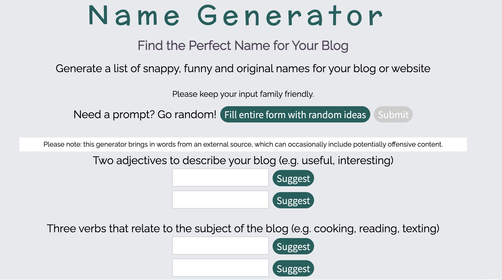 The Blog Name Generator helps you find the perfect name for your blog