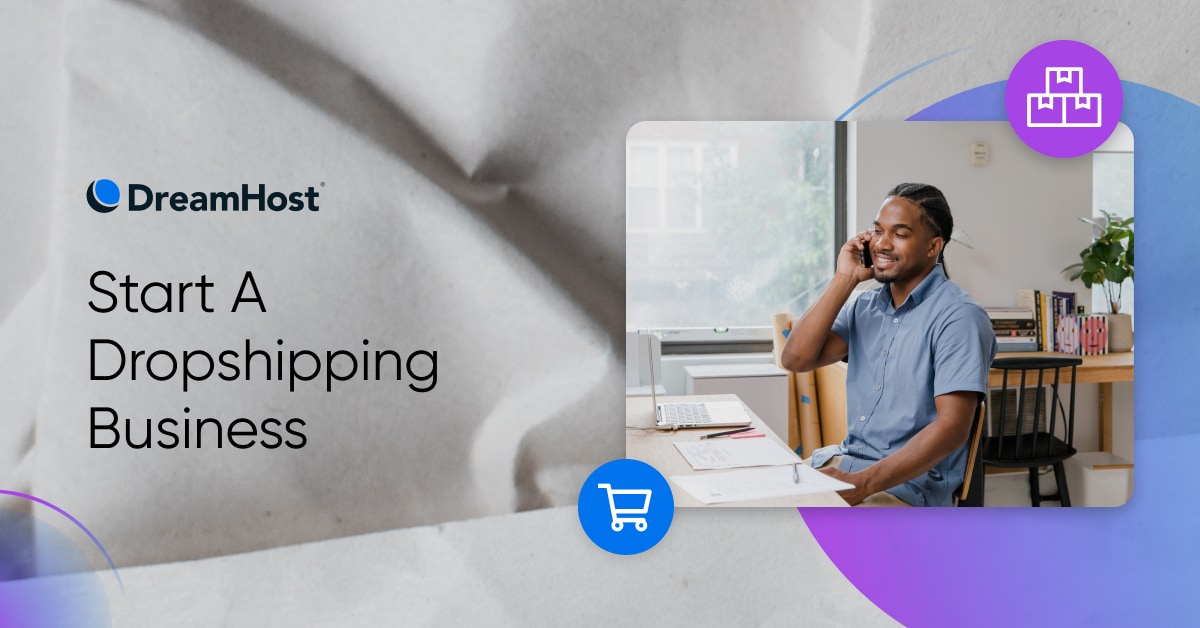 How To Start A Dropshipping Business