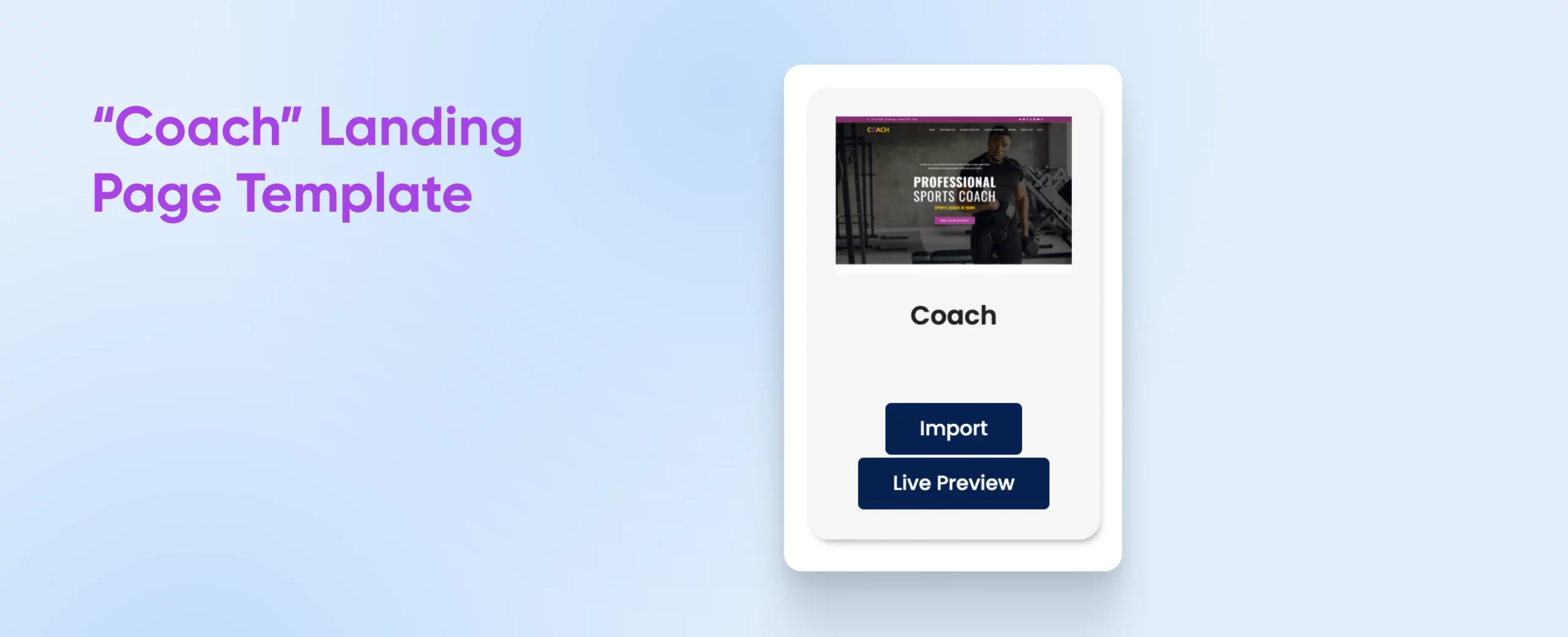 "Coach" Landing Page Template with the screenshot of the demo and buttons for "Import" and "Live Preview."