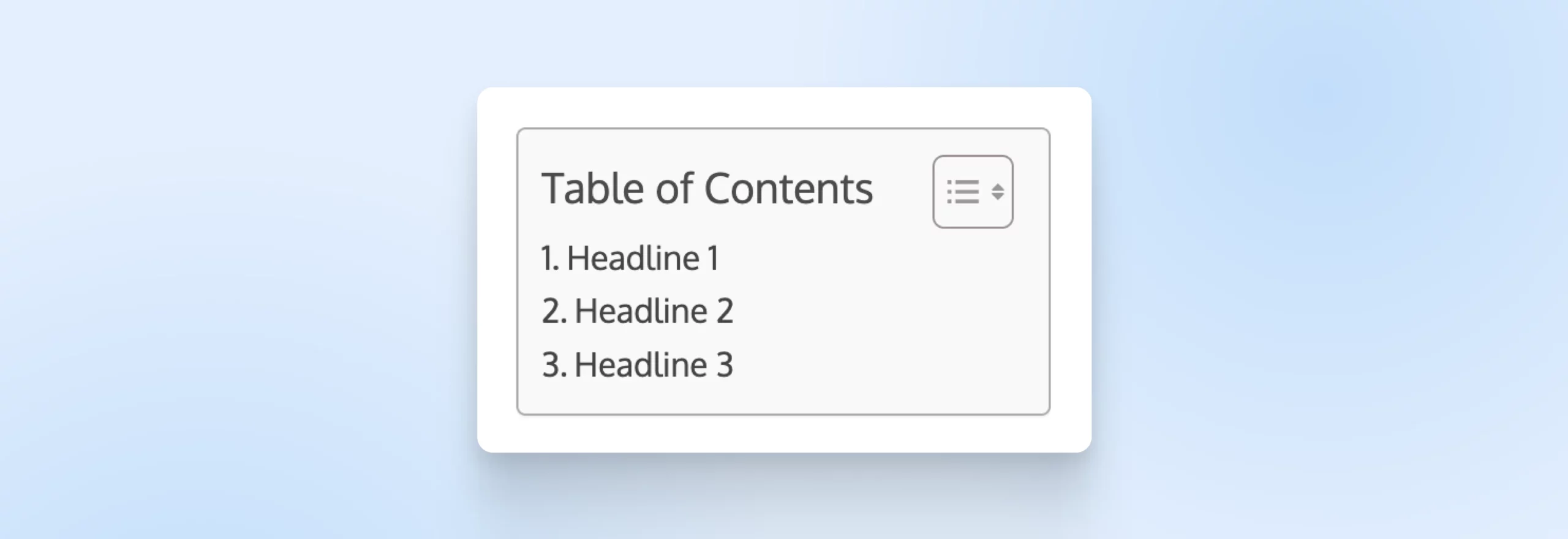screenshot showing the view of Table of contents with 1. Headline 1, 2. Headline 2, 3. Headline 3 formatted