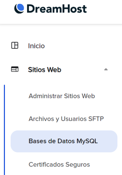 Menú del panel de control de DreamHost que muestra opciones que incluyen Inicio, Sitios web y Bases de datos MySQL resaltadas en azul.