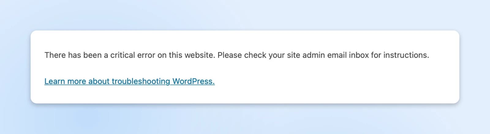 WordPress error message stating "There has been a critical error on this website" with link for troubleshooting.