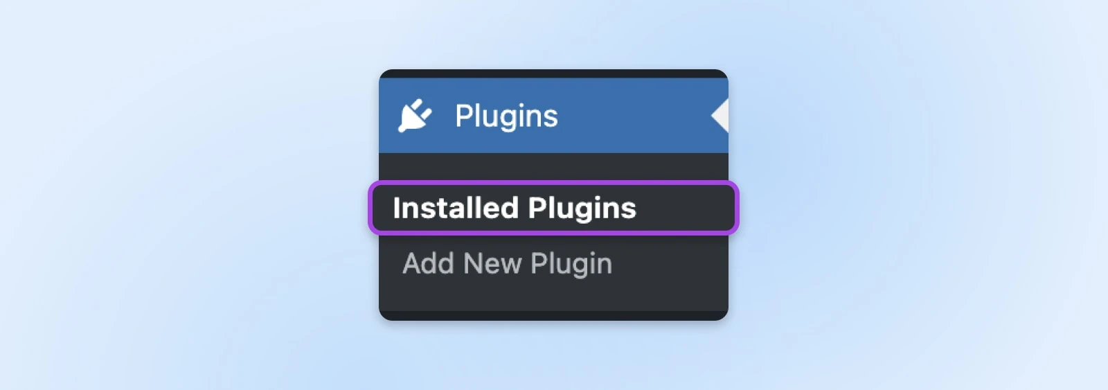 Plugins menu with "Installed Plugins" section and "Add New Plugin" button from WordPress dashboard.