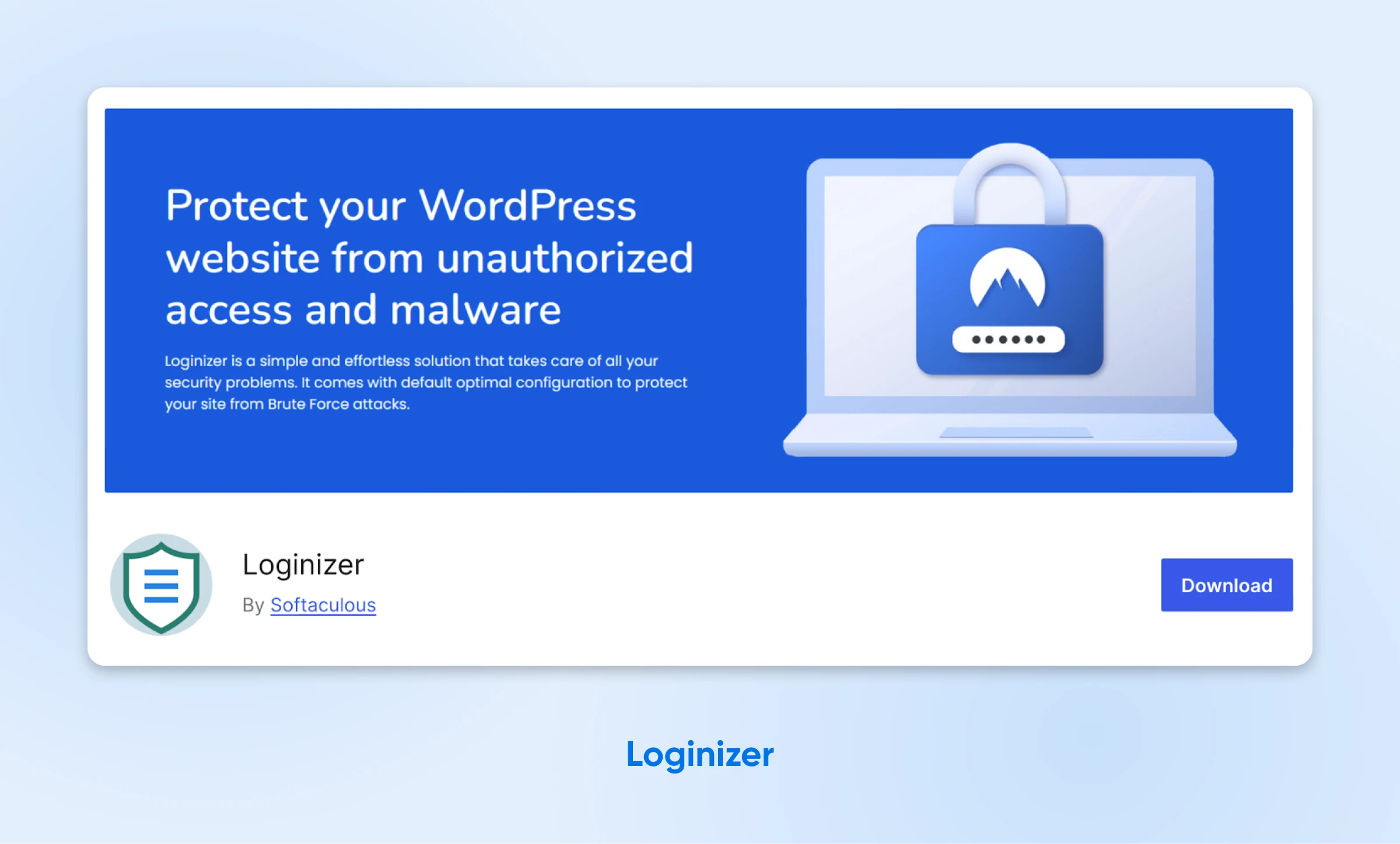 Ad for Loginizer plugin providing security solutions to protect WP websites from unauthorized access and malware attacks.