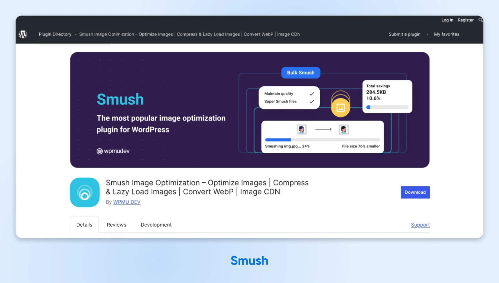 screenshot of Smush homepage with heading "The most popular image optimization plugin for WordPress" 