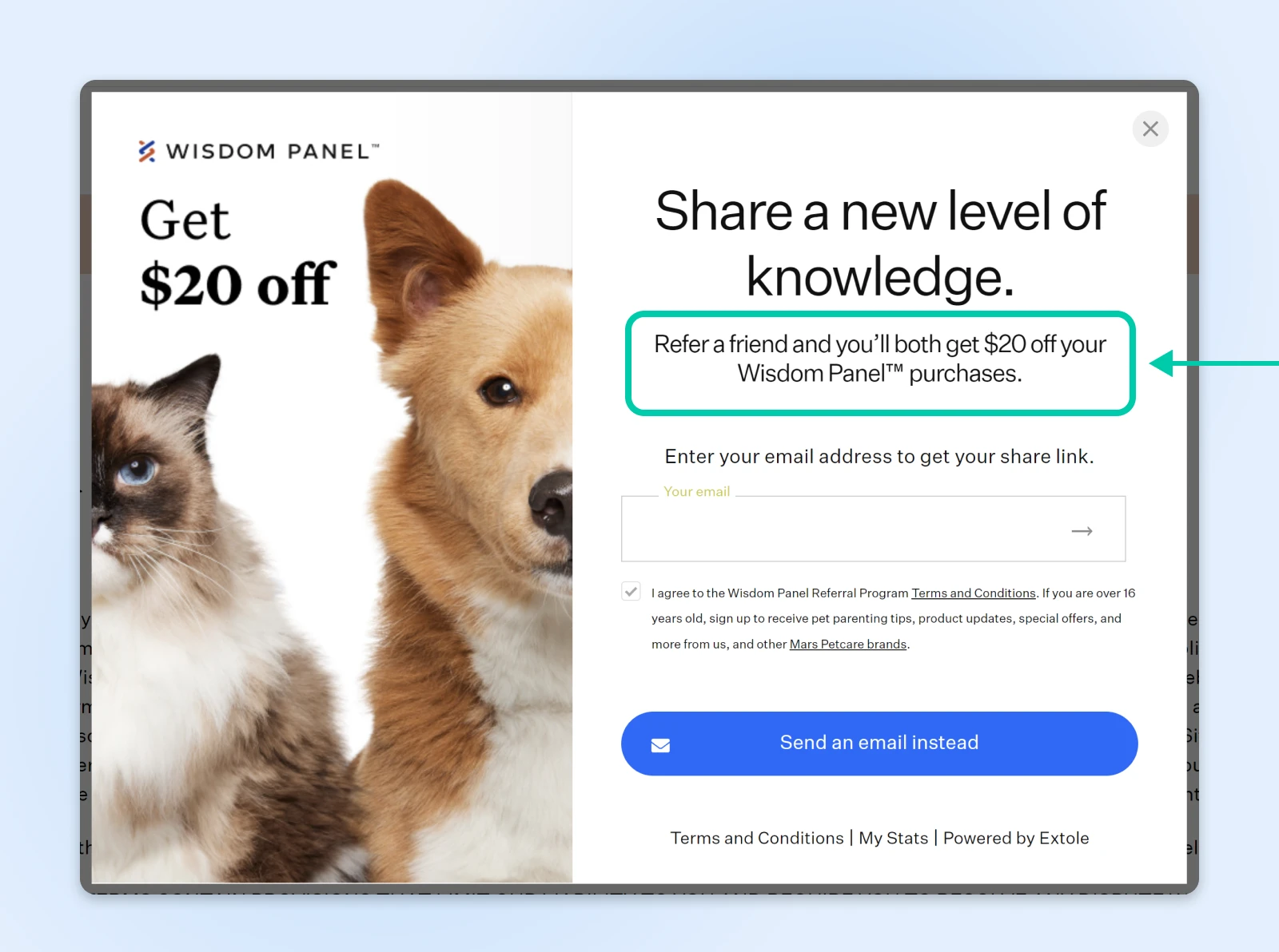 Screenshot of Wisdom Panel's customer referral pop-up noting "Refer a friend and you'll both get a $20 off your Wisdom Panel TM purchases." 