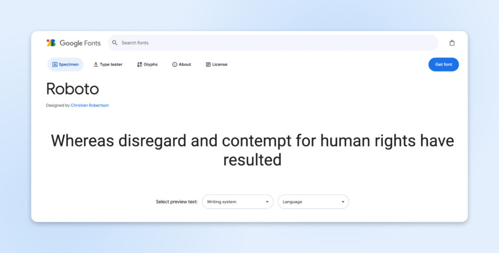 Captura de pantalla de un ejemplo de Google Fonts utilizando Roboto con el texto en fuente Roboto "Whereas disregard and contempt for human rights have resulted"