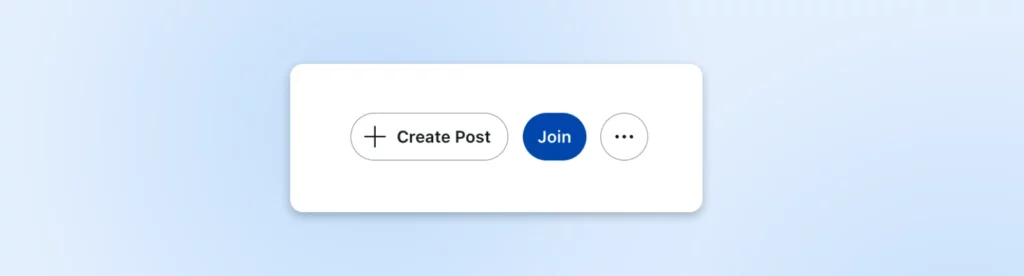 +create post button next to a blue "join" button" with a ... menu to the right