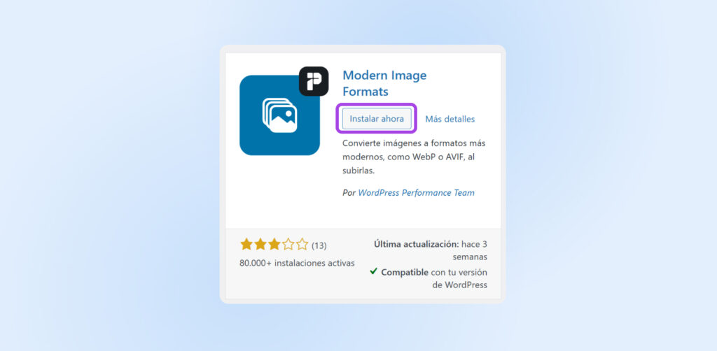 Captura ampliada del plugin "Modern Image Formats" con énfasis en el botón "Instalar ahora" en la esquina superior derecha del cuadro.