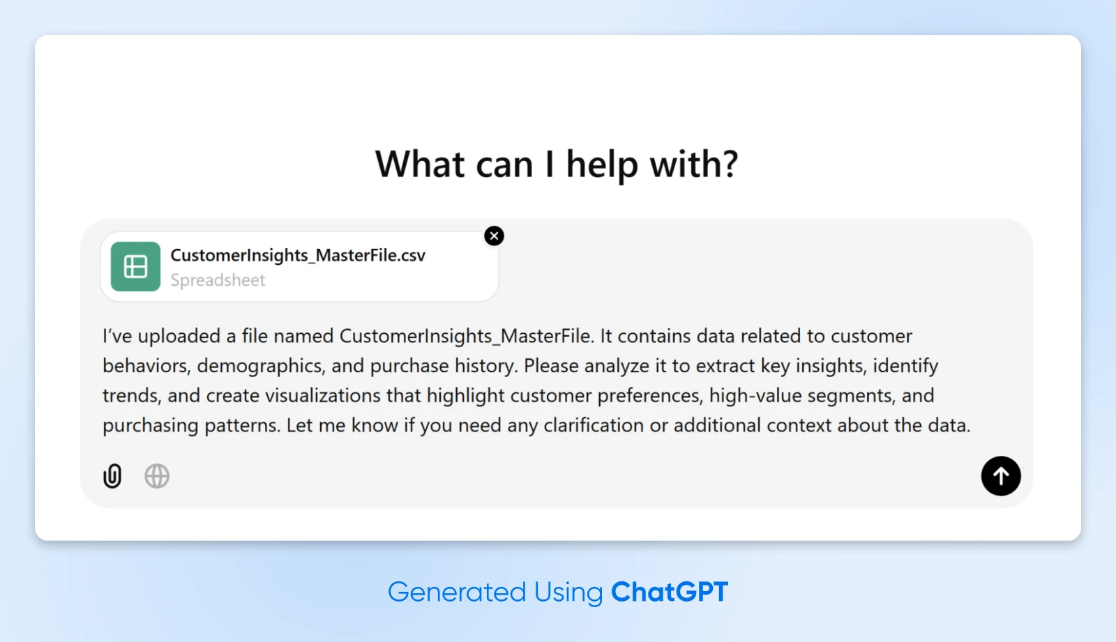 Example of ChatGPT with CSV file uploaded called "CustomerInsights_MasterFile" and user asking ChatGPT to analyze and extract key insights