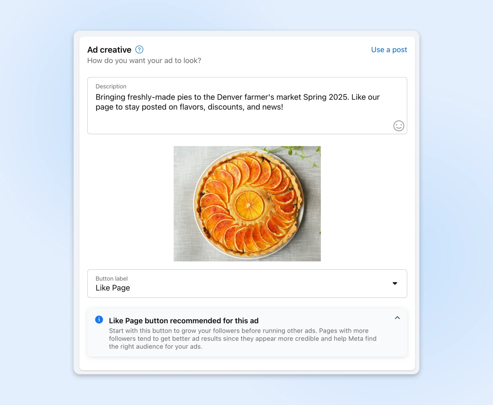 Facebook ad creation form showing description text for Denver farmer's market pies, orange tart image, and Like Page button option