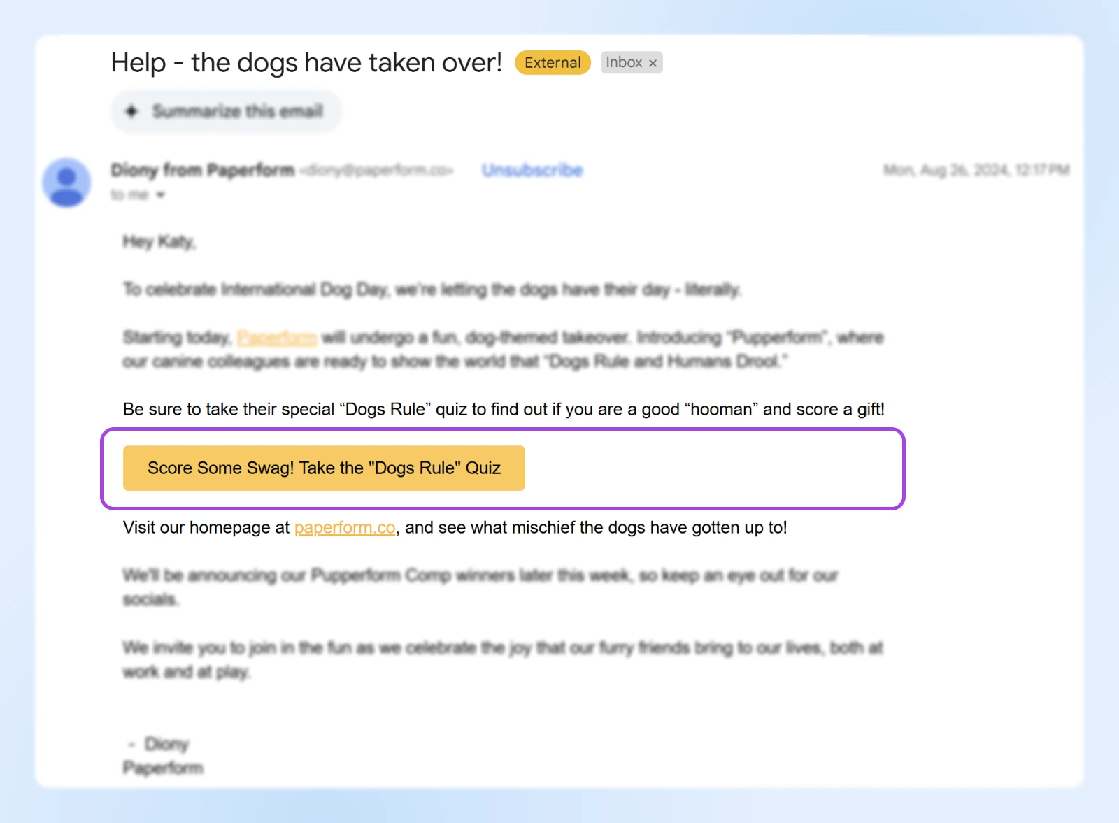 Marketing email highlighting "Dogs Rule" quiz CTA button in a purple frame, promoting International Dog Day campaign for Paperform