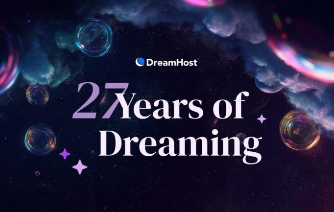 DreamHost Celebrates 27 Years with Unbeatable Birthday Deals!